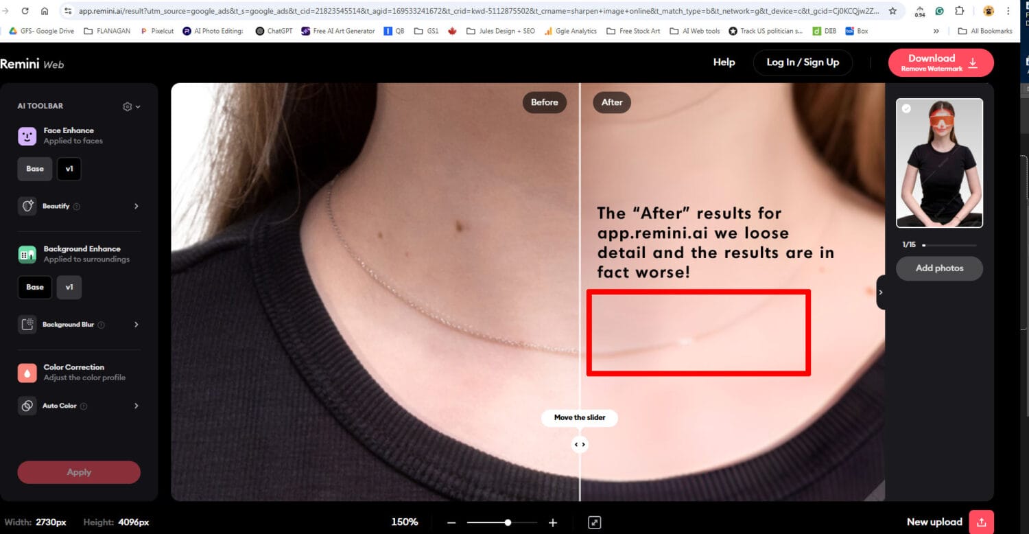 The AI unblur tool is not effective - here the “After” results for app.remini.ai we loose detail and the results are in fact worse!